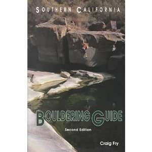  Southern California Bouldering Guide Book / Fry 