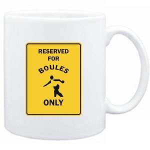  Mug White  RESERVED FOR Boules ONLY  PARKING SIGN Sports 