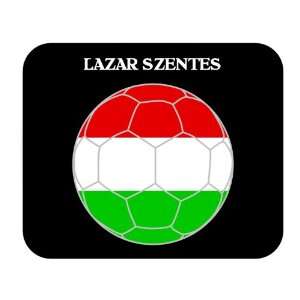  Lazar Szentes (Hungary) Soccer Mouse Pad 