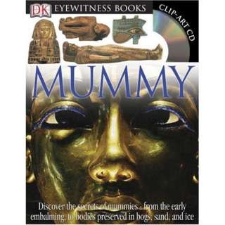  Mummy (Eyewitness Books) (DK Eyewitness Books 