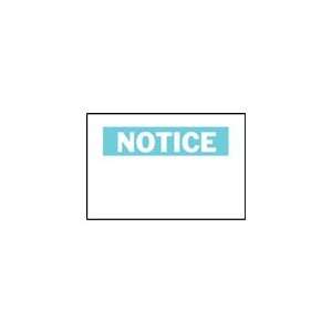 Sign & Label Blanks (NOTICE; English; 3 1/2 H x 5 W; Blue on White 