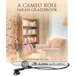  A Cameo Role (Audible Audio Edition) Sarah Grazebrook 