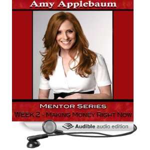    Mentor Series, Week 2 (Audible Audio Edition) Amy Applebaum Books