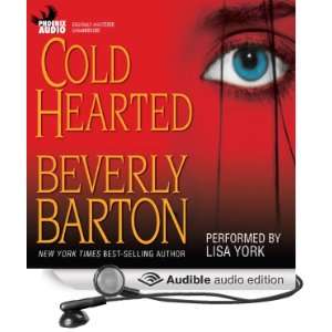  Cold Hearted (Audible Audio Edition) Beverly Barton, Lisa 