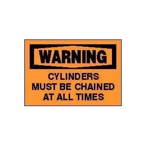  WARNING CYLINDERS MUST BE CHAINED AT ALL TIMES 10 x 14 