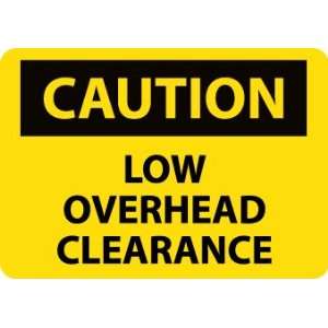 Caution, Low Overhead Clearance, 10X14, Rigid Plastic  