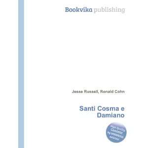  Santi Cosma e Damiano Ronald Cohn Jesse Russell Books