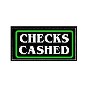  Checks Cashed Backlit Sign 15 x 30