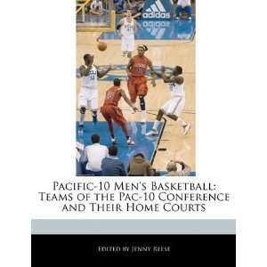 Pacific 10 Mens Basketball Teams of the Pac 10 Conference and Their 