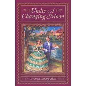    Under a Changing Moon [Paperback] Margot Benary Isbert Books