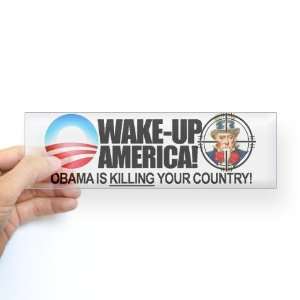  quot;Obama is KILLING Your Countryquot; Sticker Anti obama 