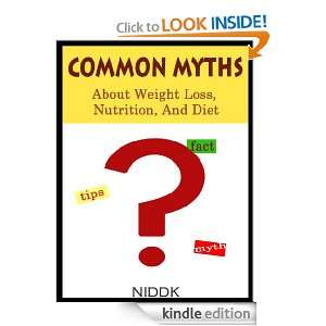 Common Myths About Weight Loss, Nutrition, And Diet NIDDK  