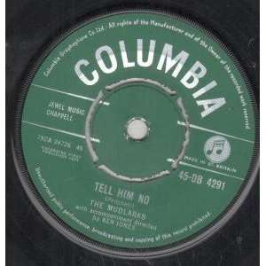 TELL HIM NO 7 INCH (7 VINYL 45) UK COLUMBIA 1959