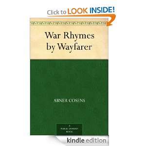 War Rhymes by Wayfarer Abner Cosens  Kindle Store