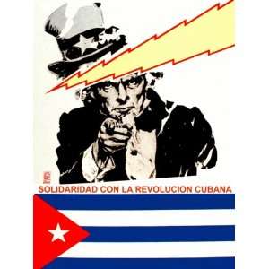 18x24 Political Poster. Day of World Solidarity with CUBA.Uncle Sam 