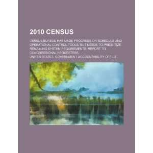  2010 census Census Bureau has made progress on schedule 