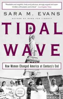   Tidal Wave How Women Changed America at Centurys 