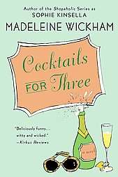 Cocktails for Three by Madeleine Wickham 2006, Paperback, Reprint 