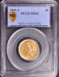 1841 C LIBERTY $5 PCGS MS 61  