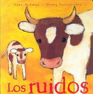   Los ruidos by Anne Gutman, Editorial Juventud 