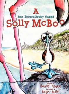   A Blue Footed Booby Named Solly Mcboo by Dwayne Magee 