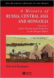 History of Russia, Central Asia and Mongolia Inner Eurasia from 
