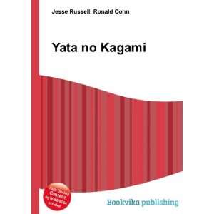  Yata no Kagami Ronald Cohn Jesse Russell Books