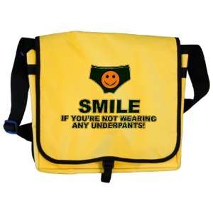  Messenger Bag Smile If Youre Not Wearing Any Underpants 