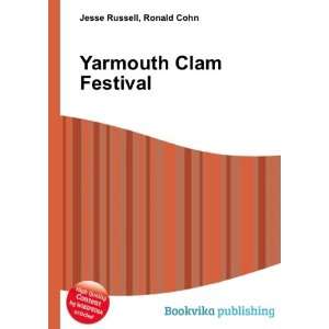  Yarmouth Clam Festival Ronald Cohn Jesse Russell Books