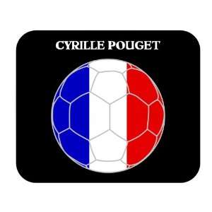  Cyrille Pouget (France) Soccer Mouse Pad 