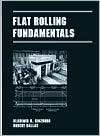 Fundamentals of Flat Rolling, Vol. 57, (082478894X), Vladimir B 