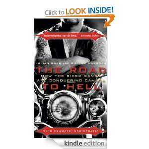 The Road to Hell How the Biker Gangs are Conquering Canada William 
