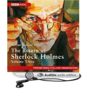 The Return of Sherlock Holmes Volume Three (Dramatised) [Unabridged 