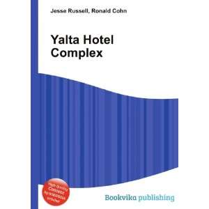 Yalta Hotel Complex Ronald Cohn Jesse Russell  Books