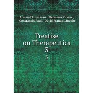   of A. Trousseau and H. Pidoux Hermann Pidoux Armand Trousseau  Books