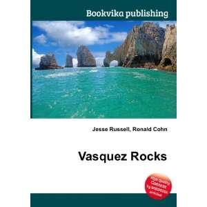  Vasquez Rocks Ronald Cohn Jesse Russell Books
