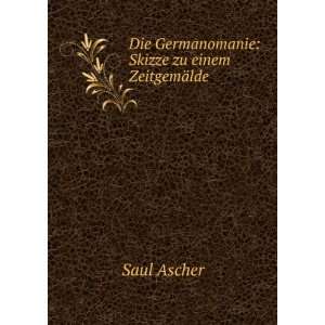    Skizze zu einem ZeitgemÃ¤lde (9785873497492) Saul Ascher Books
