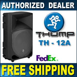 MACKIE THUMP TH 12A 12 ACTIVE POWERED SPEAKER   NEW  