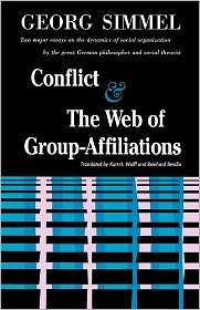 Conflict And The Web Of Group Affiliations, (0029288401), George 