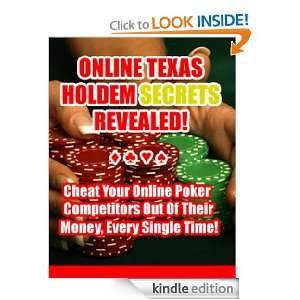 Online Texas Holdem Secrets Revealed Cheat Your Online Poker 
