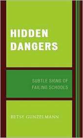 Hidden Dangers, (1578866898), Betsy Gunzelmann, Textbooks   Barnes 