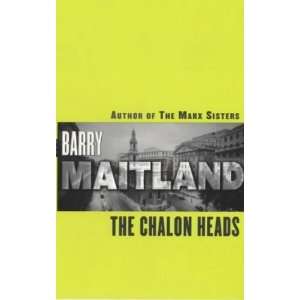   Chalon Heads (Brock & Kolla Novels) [Paperback] Barry Maitland Books