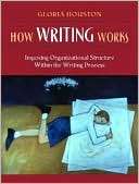 How Writing Works Imposing Organizational Structure Within the 