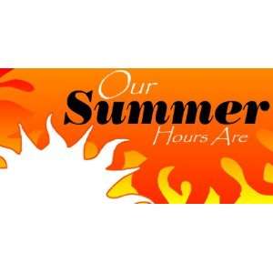  3x6 Vinyl Banner   Seasonal Hours Summer 