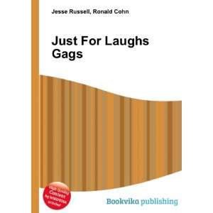  Just For Laughs Gags Ronald Cohn Jesse Russell Books