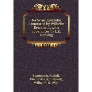    Rudolf, 1840 1905,Bernahardt, Wilhelm, d. 1909 Baumbach Books