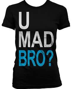 Mad Bro? Juniors Girls T Shirt Big & Bold Funny Statements Urban 