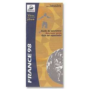  1998 World Cup Finals in France Spectator Guide Sports 