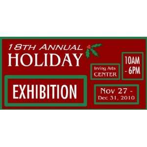  3x6 Vinyl Banner   Dallas Annual Holiday Exhibition 