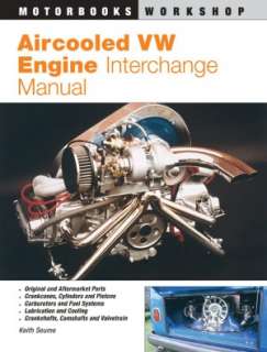 Aircooled VW Engine Interchange Manual The Users Guide to Original 